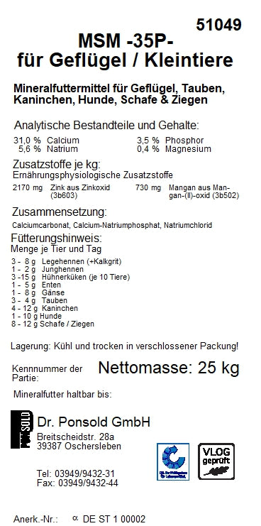 MSM Mineralfuttermittel für Geflügel, Tauben, Kaninchen, Hunde, Schafe & Ziegen „Dieses bewährte Mineralfutter ohne Kupferzusatz unterstützt den Stoffwechsel der Tiere und fördert eine gesunde Entwicklung von Jungtieren. Es begünstigt einen kräftigen Knochenbau, hilft bei Fruchtbarkeitsstörungen und stärkt die Widerstandskraft der Tiere.“ 